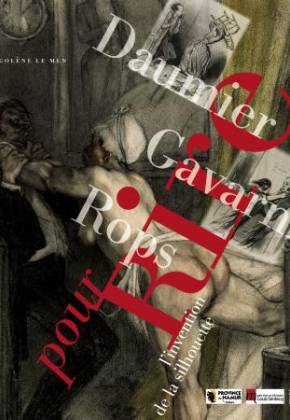 Pour rire ! Daumier, Gavarni, Rops, l'invention de la silhouette